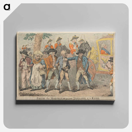 アートパネル-Frith the Madman Hurling Treason at the King
 - イェール大学アートギャラリー Canvas.