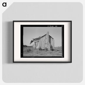 アートポスター-Untitled photo, possibly related to: An abandoned tenant cabin of the Mississippi Delta - ドロテア ラング Poster.