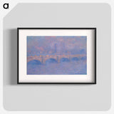 Waterloo Bridge, Sunlight Effect - Claude Monet Poster.