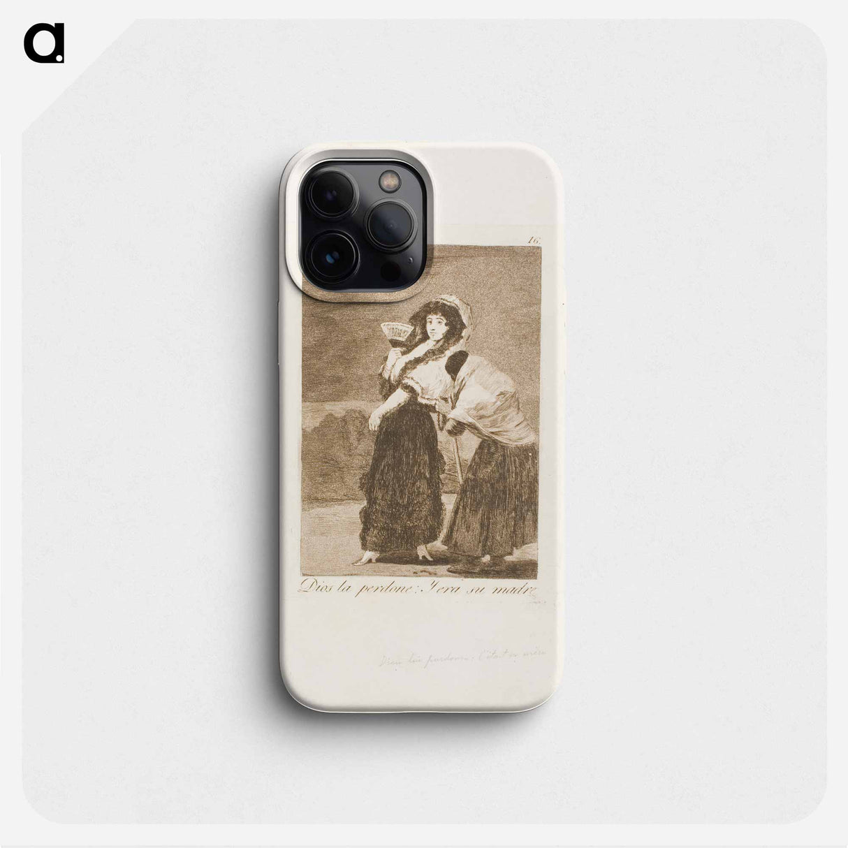 For Heaven's Sake: and it was Her Mother - Francisco de Goya Phone Case.