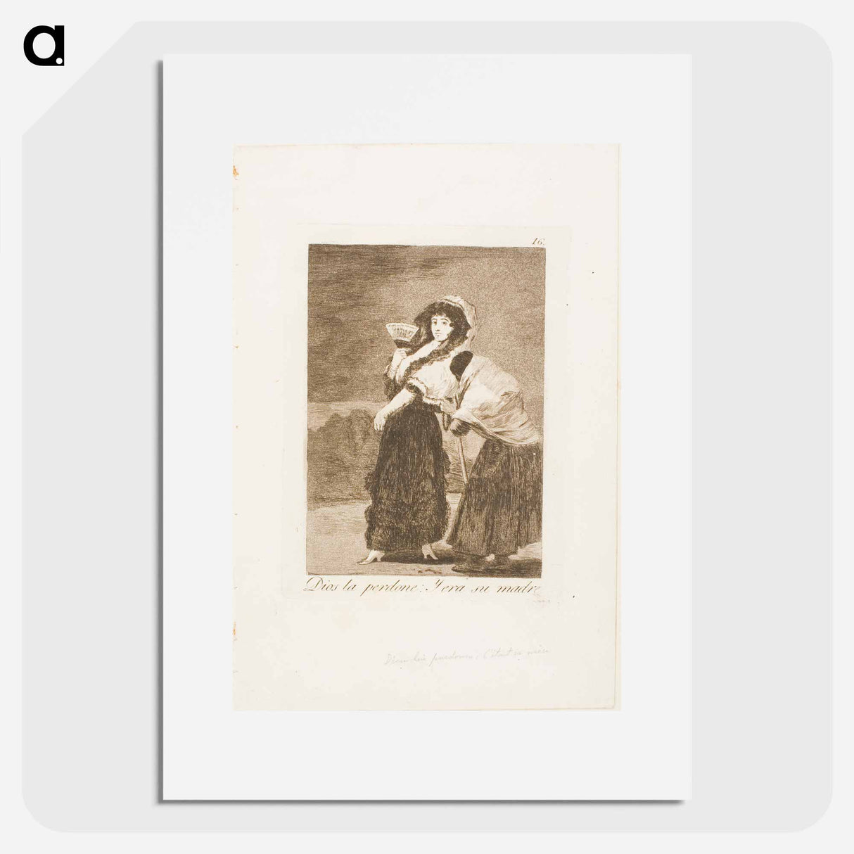 For Heaven's Sake: and it was Her Mother - Francisco de Goya Poster.