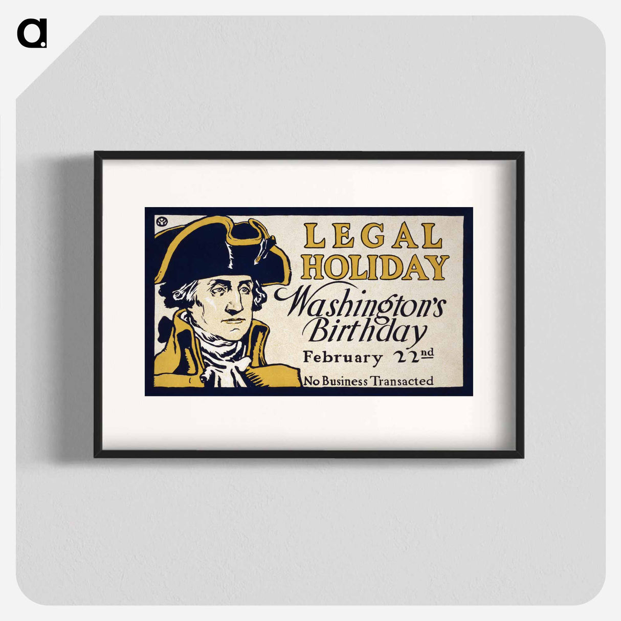 Legal holiday, Washington's birthday - エドワード ペンフィールド Poster.