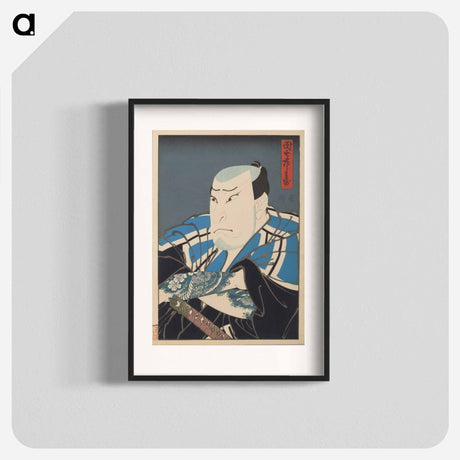 アートポスター-Nakamura Utaemon IV as Danshichi Kurobei
 - 歌川 国貞 Poster.