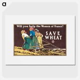 Will you help the women of France? - Edward Penfield Poster.