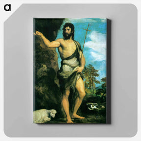 アートパネル-St. John the Baptist - ティツィアーノ ヴェチェッリオ Canvas.