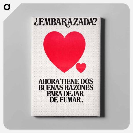 アートパネル-Embarazada?: ahora tiene dos buenas razones para dejar de fumar
 - 国立医学図書館 Canvas.