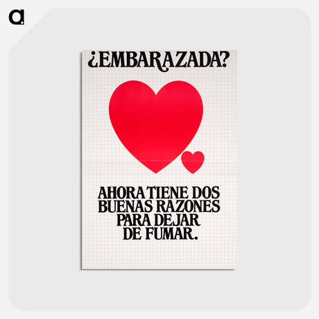 アートポストカード-Embarazada?: ahora tiene dos buenas razones para dejar de fumar
 - 国立医学図書館 Postcard.