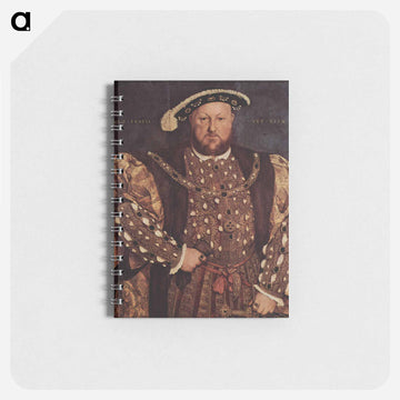 Portrait of Henry VIII - ハンス ホルバイン Memo.