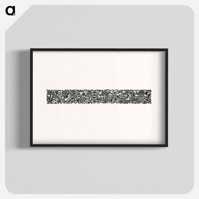 アートポスター-Love is Enough–Narrow Band of Ornament with Flowers and Foliage - ウィリアム モリス Poster.