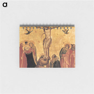 The Crucifixion - ジョット ディ ボンドーネ Memo.