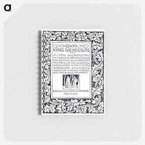 アートメモ帳-William Morris Manuscripts: Good King Wenceslas - ウィリアム モリス Memo.