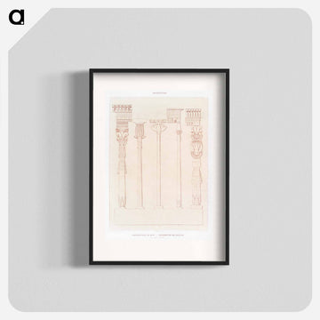 Egyptian Columns and Aedicules
 - エジプト美術史 Poster.