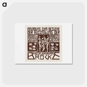 アートポストカード-Invitation to an Exhibition of the Artists Group Brücke - エルンスト ルートヴィヒ キルヒナー Postcard.