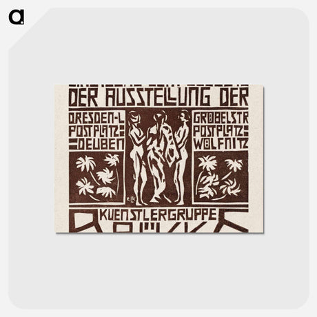 アートポストカード-Invitation to an Exhibition of the Artists Group Brücke - エルンスト ルートヴィヒ キルヒナー Postcard.