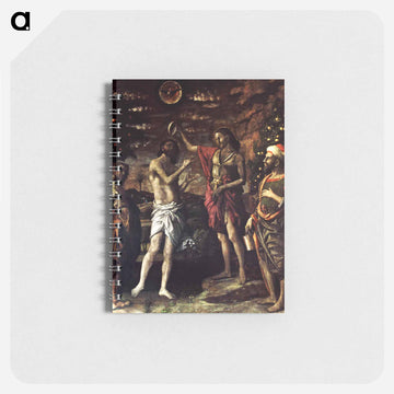 The Baptism of Christ - アンドレア マンテーニャ Memo.
