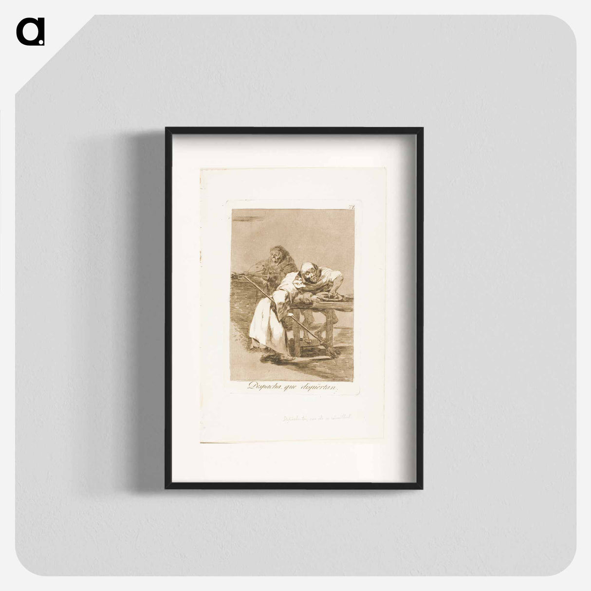 Be quick, They are Waking Up - Francisco de Goya Poster.