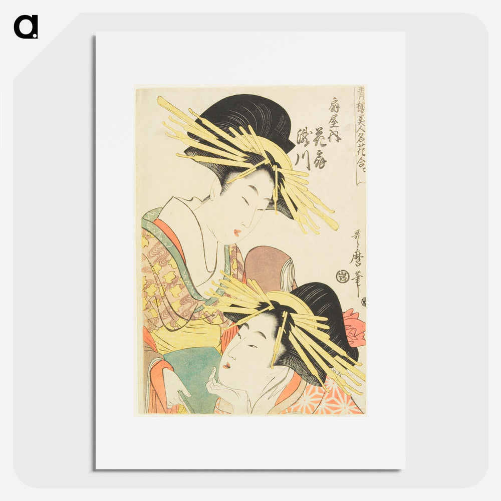 The Prostitutes Hanaōgi and Takigawa of the Ōgiya House - 喜多川 歌麿 Poster.