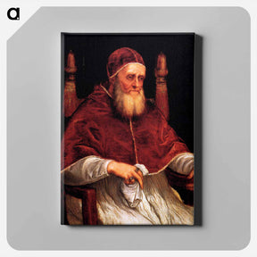 アートパネル-Portrait of Pope Julius II - ティツィアーノ ヴェチェッリオ Canvas.