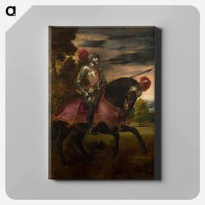 アートパネル-Emperor Charles V at Muhlberg - ティツィアーノ ヴェチェッリオ Canvas.