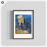 Dr Paul Gachet - Vincent van Gogh Poster.