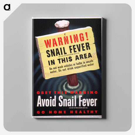 アートパネル-Warning--Snail Fever (Schistosomiasis) in this Area
 - 国立医学図書館 Canvas.