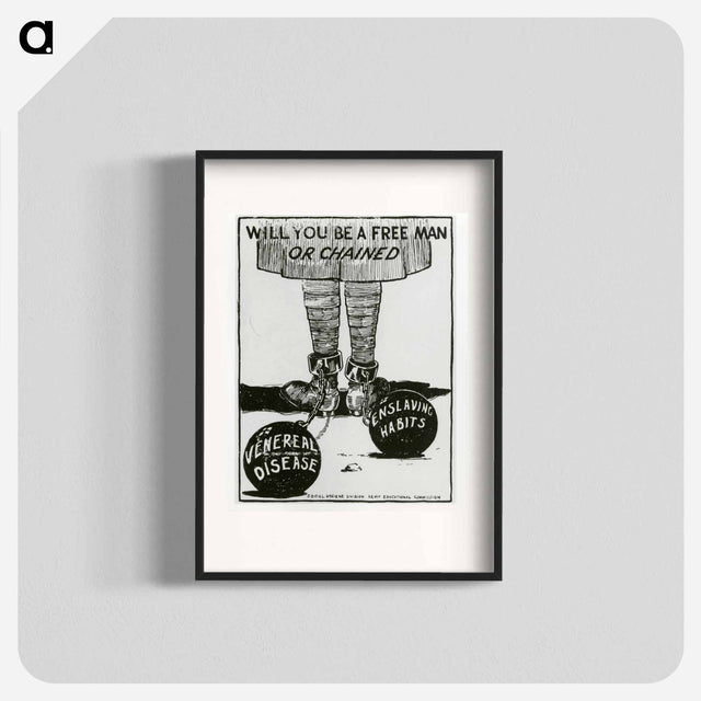 アートポスター-Will You Be A Free Man Or Chained
 - 国立医学図書館 Poster.