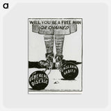 アートポストカード-Will You Be A Free Man Or Chained
 - 国立医学図書館 Postcard.