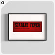 アートポスター-Scarlet Fever Quarantine Poster
 - 国立医学図書館 Poster.