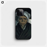 Head of a Peasant Woman - フィンセント ファン ゴッホ Phone Case.