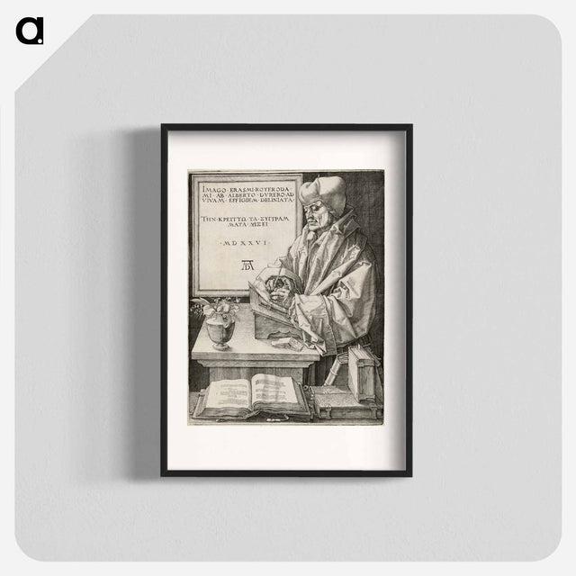 アートポスター-Erasmus of Rotterdam - アルブレヒト デューラー Poster.