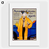 Automobile calendar for 1906 print in high resolution by Edward Penfield. - エドワード ペンフィールド Poster.