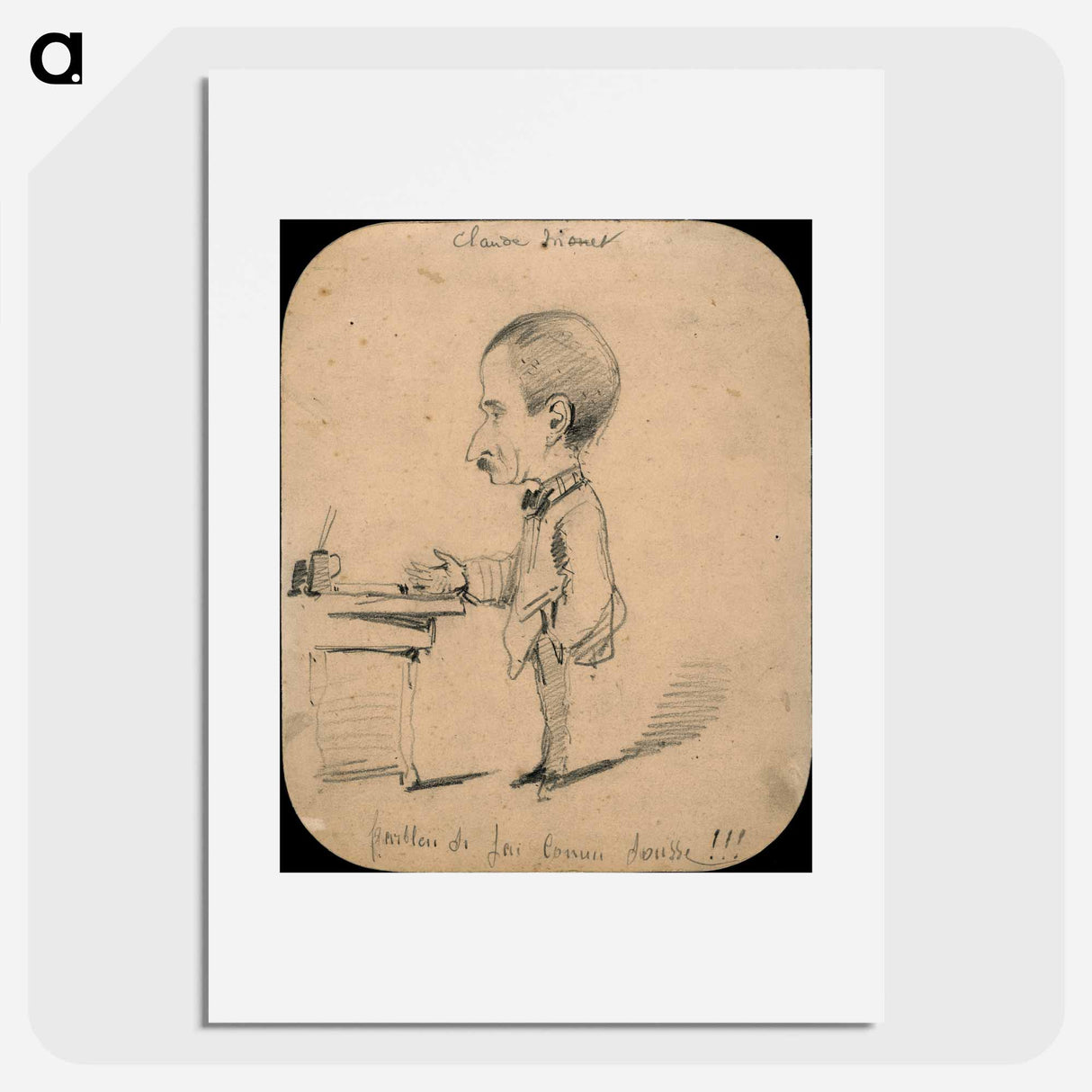 Caricature of a Man Standing by Desk (recto); Sketch of Male Head in Profile (verso) - クロード モネ Poster.