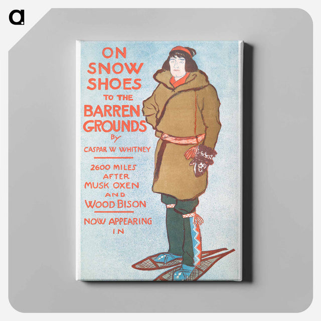 アートパネル-On Snow Shoes to The Barren Grounds - エドワード ペンフィールド Canvas.