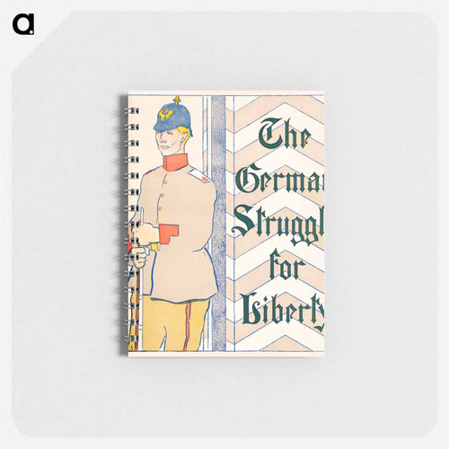 The German struggle for liberty - Edward Penfield Memo.