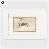 The Unlucky Death of Pepe Illo in the Ring at Madrid - Francisco de Goya Poster.