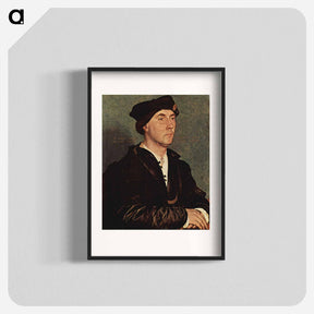アートポスター-Portrait of Sir Richard Southwell - ハンス ホルバイン Poster.