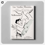 アートパネル-Les Vieilles histoires: Ta Bouche - アンリ ド トゥールーズ ロートレック Canvas.