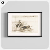 Manly courage of the celebrated Pajuelera in the ring at Saragossa - フランシスコ デ ゴヤ Poster.