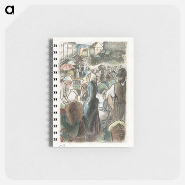 Market in Gisors - カミーユ ピサロ Memo.