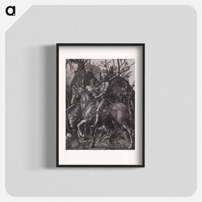 アートポスター-Knight, Death, and the Devil - アルブレヒト デューラー Poster.