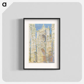 アートポスター-Rouen Cathedral, West Façade, Sunlight - クロード モネ Poster.