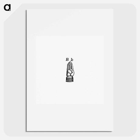 アートポスター-Sign Language for Letter B from What I Saw in New York; or, a Bird's-Eye View of City Life
 - 大英図書館 Poster.