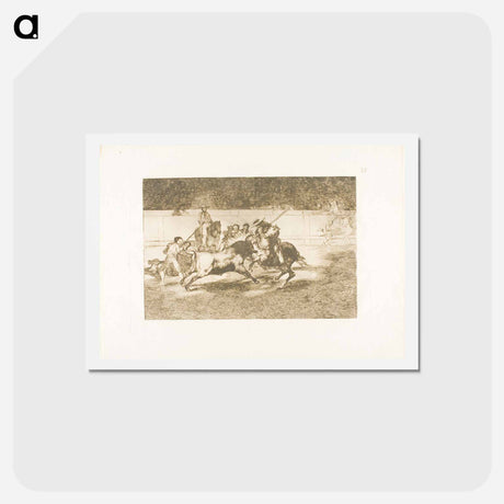 アートポストカード-The Forceful Rendón Stabs a Bull with the Pique, from which Pass He Died in the Ring at Madrid - フランシスコ デ ゴヤ Postcard.