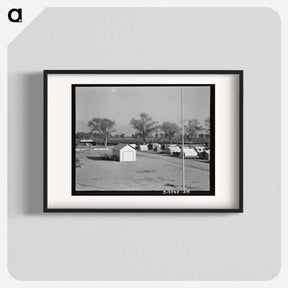アートポスター-View of Kern migrant camp - ドロテア ラング Poster.