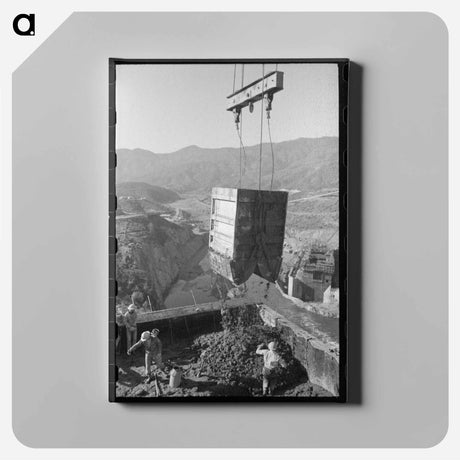アートパネル-Pouring Concrete at Shasta Dam
 - ラッセル リー Canvas.