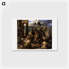アートポストカード-The Crusaders' entry into Constantinople, 12th April 1204 - ウジェーヌ ドラクロワ Postcard.
