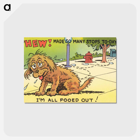 アートポストカード-Pooed Out
 - ボストン公共図書館 Postcard.