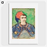 The Zouave - Vincent van Gogh Poster.