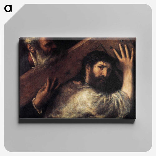 Christ Carrying the Cross - ティツィアーノ ヴェチェッリオ Canvas.