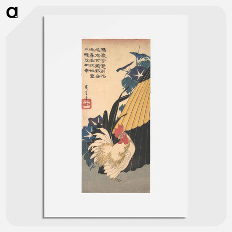 アートポスター-Rooster, Umbrella, and Morning Glories
 - 歌川 広重 Poster.